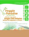 Veggie Paradise brand Ginger Chili Infusion - front