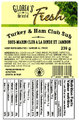 Gloria’s Turkey & Ham Club Sub - 239 gram