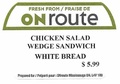 ONroute - « Chicken Salad Wedge Sandwich White Bread »