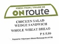 ONroute - Chicken Salad Wedge Sandwich Whole Wheat Bread